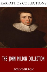 The John Milton Collection - John Milton - ebook