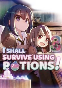 I Shall Survive Using Potions! Volume 3 - FUNA - ebook