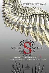 World War S 1-2 - Stephen Paul Thomas - ebook