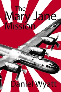 The Mary Jane Mission - Daniel Wyatt - ebook