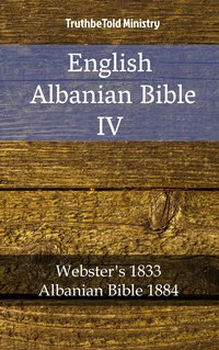 English Albanian Bible IV - TruthBeTold Ministry - ebook