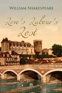 Love's Labour's Lost - William Shakespeare - ebook