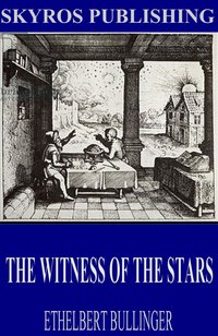 The Witness of the Stars - Ethelbert Bullinger - ebook