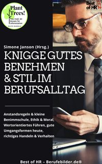 Knigge Gutes Benehmen & Stil im Berufsalltag - Simone Janson - ebook