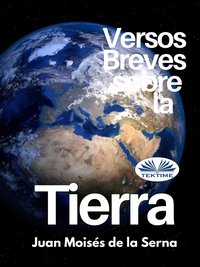 Versos Breves Sobre La Tierra - Juan Moisés De La Serna - ebook