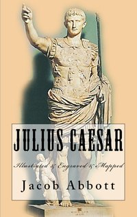 Julius Caesar - Jacob Abbott - ebook