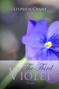 The Third Violet - Stephen Crane - ebook