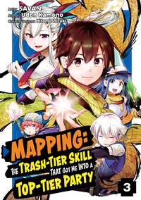 Mapping: The Trash-Tier Skill That Got Me Into a Top-Tier Party (Manga) Volume 3 - Udon Kamono - ebook