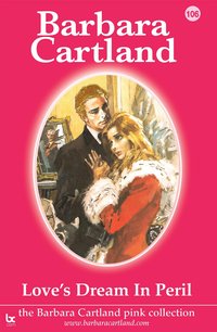 Love's Dream in Peril - Barbara Cartland - ebook