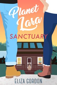 Planet Lara: Sanctuary - Eliza Gordon - ebook