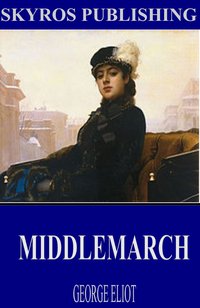 Middlemarch - George Eliot - ebook