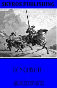 Don Quixote - Miguel de Cervantes - ebook