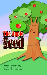 The Apple Seed - Dulce Amor Soriano - ebook