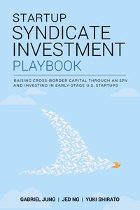Startup Syndicate Investment Playbook - Gabriel Jung - ebook