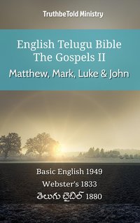 English Telugu Bible - The Gospels II - Matthew, Mark, Luke and John - TruthBeTold Ministry - ebook