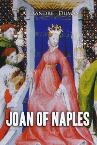 Joan of Naples - Alexandre Dumas - ebook