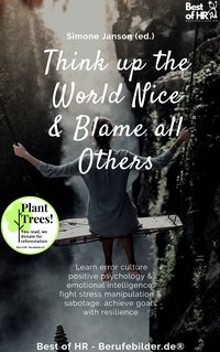 Think up the World Nice & Blame all Others - Simone Janson - ebook