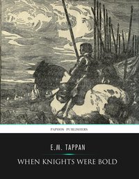 When Knights Were Bold - E.M. Tappan - ebook