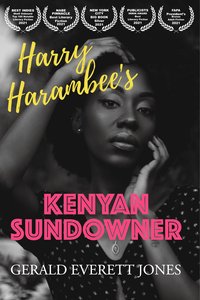 Harry Harambee’s Kenyan Sundowner - Gerald Everett Jones - ebook