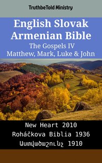 English Slovak Armenian Bible - The Gospels IV - Matthew, Mark, Luke & John - TruthBeTold Ministry - ebook