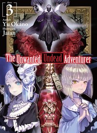 The Unwanted Undead Adventurer: Volume 3 - Yu Okano - ebook