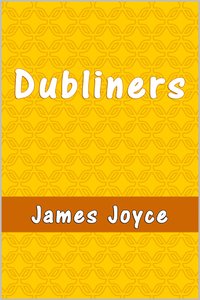 Dubliners - James Joyce - ebook