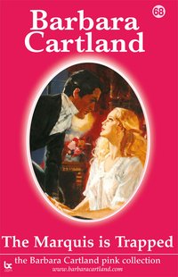 The Marquis Is Trapped - Barbara Cartland - ebook