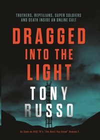Dragged Into the Light - Tony Russo - ebook