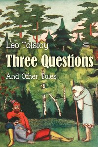 Three Questions and Other Tales - Leo Tolstoy - ebook