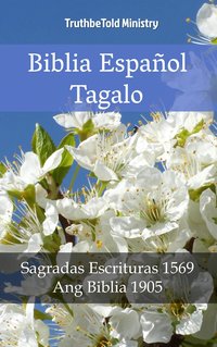Biblia Español Tagalo - TruthBeTold Ministry - ebook