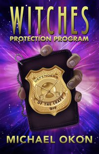 Witches Protection Program - Michael Okon - ebook