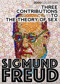 Three Contributions to the Theory of Sex - Sigmund Freud - ebook