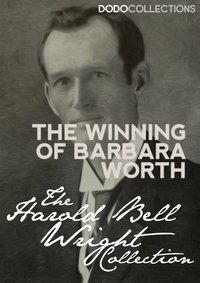 The Winning of Barbara Worth - Harold Bell Wright - ebook