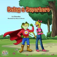 Being a Superhero - Liz Shmuilov - ebook