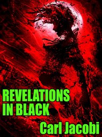 Revelations in Black - Carl Jacobi - ebook