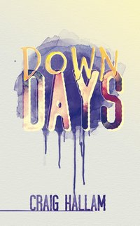 Down Days - Craig Hallam - ebook