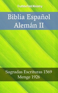 Biblia Español Alemán II - TruthBeTold Ministry - ebook