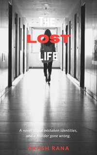 The Lost Life - Akash Rana - ebook