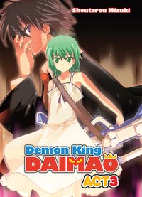 Demon King Daimaou: Volume 3 - Shoutarou Mizuki - ebook