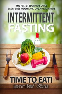 Intermittent Fasting - Jennifer Faris - ebook