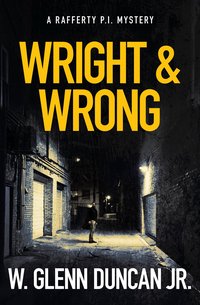 Wright & Wrong - W. Glenn Duncan Jr. - ebook