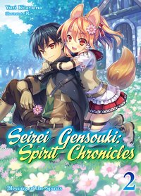 Seirei Gensouki: Spirit Chronicles Volume 2 - Yuri Kitayama - ebook