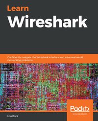Learn Wireshark - Lisa Bock - ebook