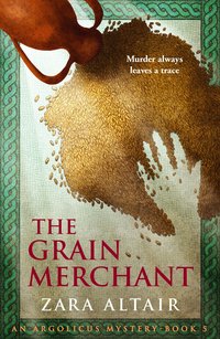 The Grain Merchant - Zara Altair - ebook