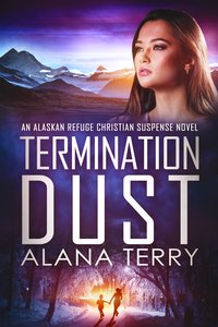 Termination Dust - Alana Terry - ebook