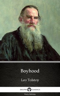 Boyhood by Leo Tolstoy (Illustrated) - Leo Tolstoy - ebook