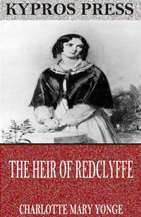 The Heir of Redclyffe - Charlotte Mary Yonge - ebook