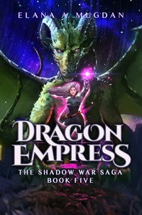 Dragon Empress - Elana A. Mugdan - ebook