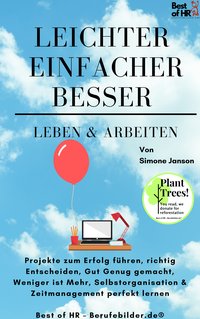Leichter Einfacher Besser Leben & Arbeiten - Simone Janson - ebook