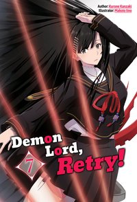 Demon Lord, Retry! Volume 7 - Kurone Kanzaki - ebook